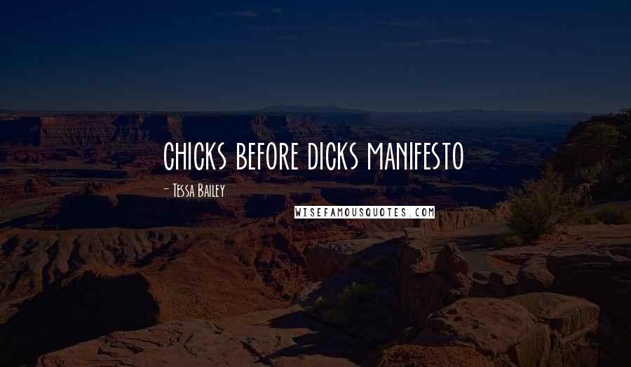 Tessa Bailey Quotes: chicks before dicks manifesto