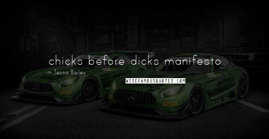 Tessa Bailey Quotes: chicks before dicks manifesto