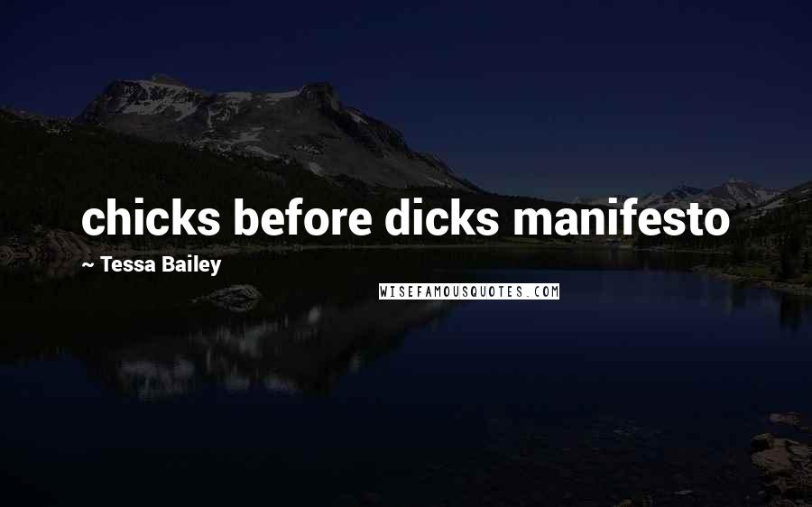Tessa Bailey Quotes: chicks before dicks manifesto