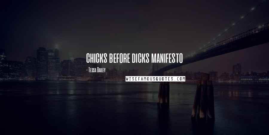 Tessa Bailey Quotes: chicks before dicks manifesto