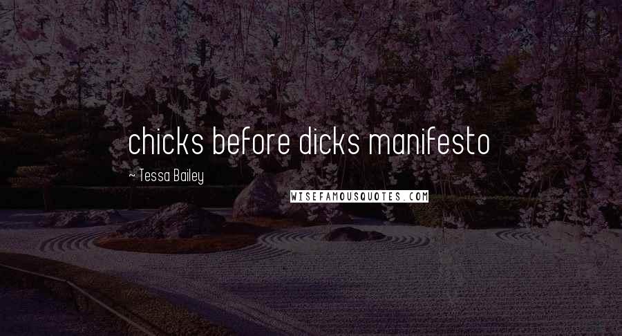 Tessa Bailey Quotes: chicks before dicks manifesto