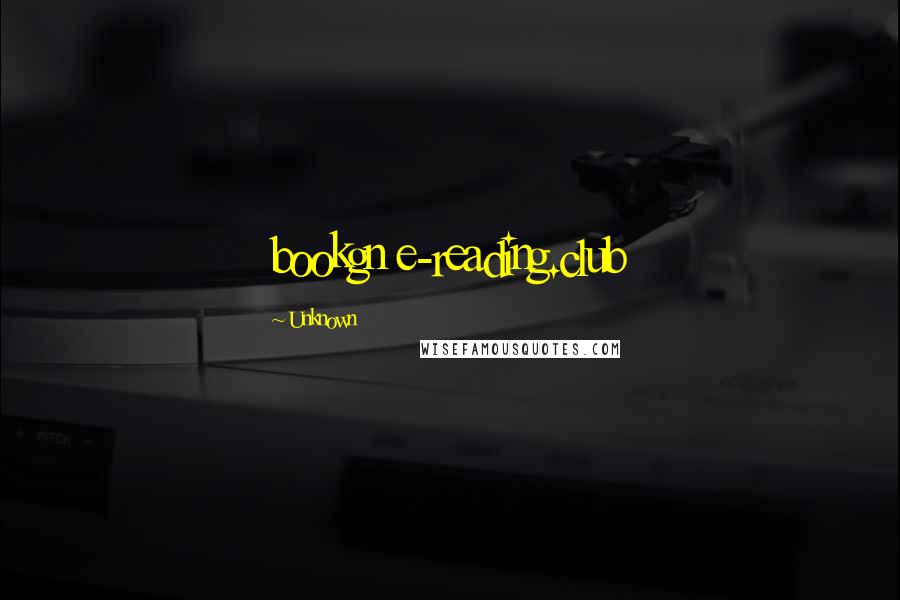 Unknown Quotes: bookgn e-reading.club