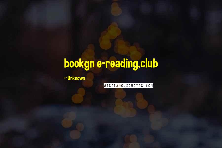 Unknown Quotes: bookgn e-reading.club