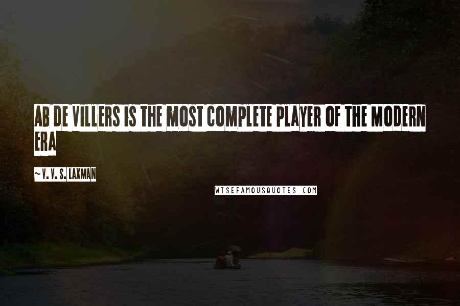 V. V. S. Laxman Quotes: AB de Villers is the most complete player of the Modern Era