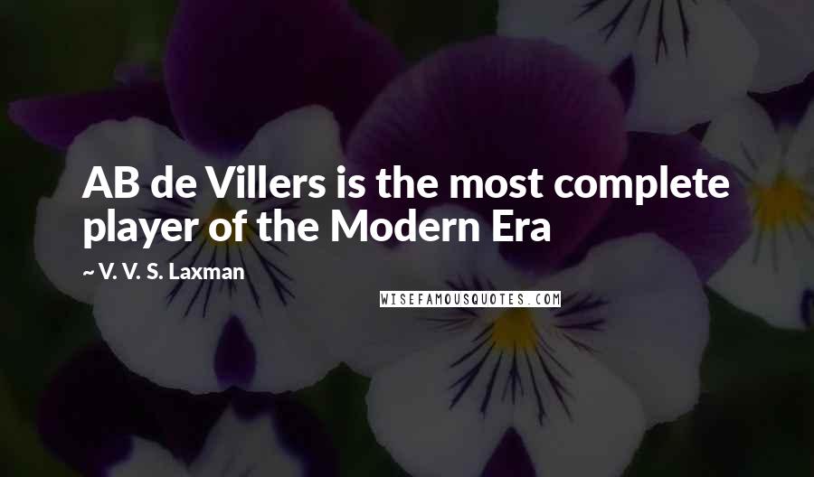 V. V. S. Laxman Quotes: AB de Villers is the most complete player of the Modern Era