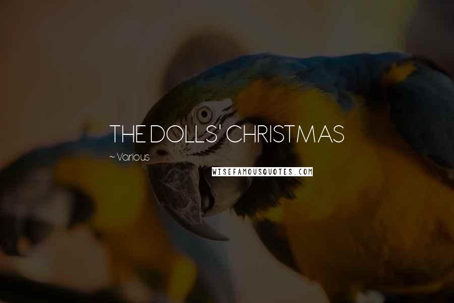 Various Quotes: THE DOLLS' CHRISTMAS