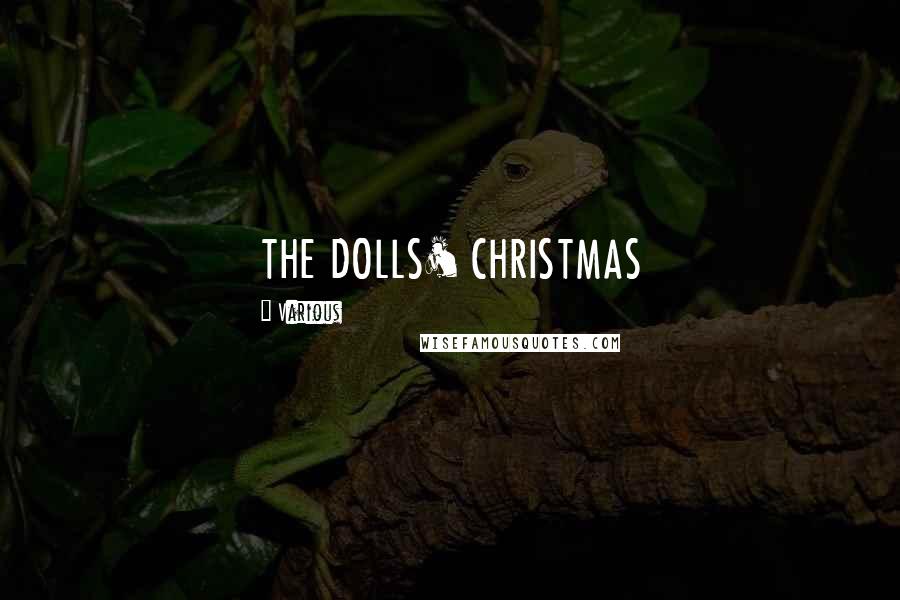 Various Quotes: THE DOLLS' CHRISTMAS