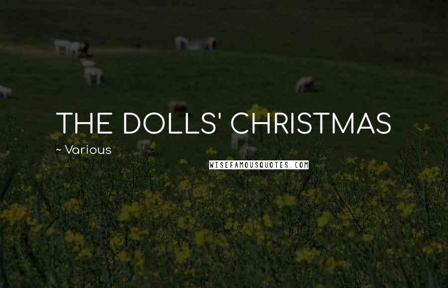 Various Quotes: THE DOLLS' CHRISTMAS