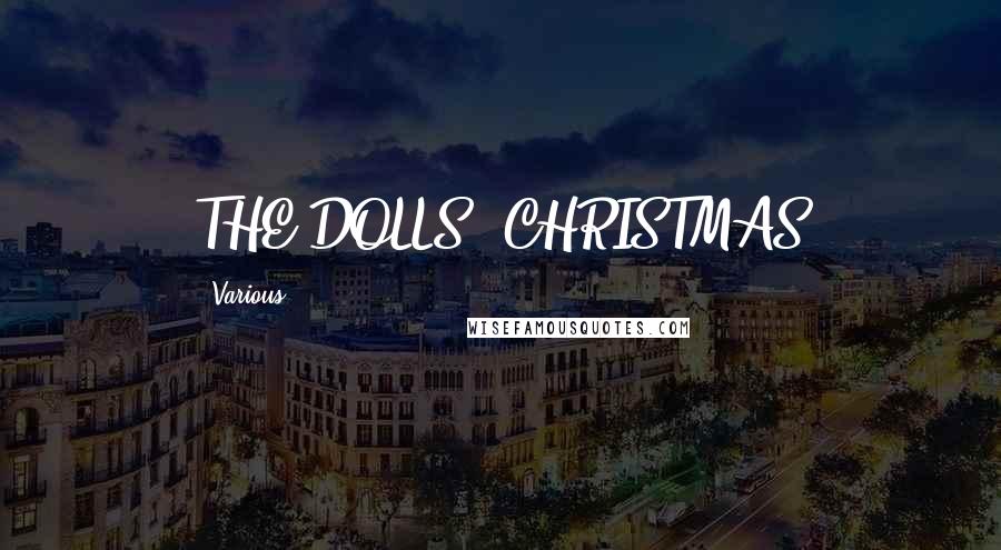 Various Quotes: THE DOLLS' CHRISTMAS