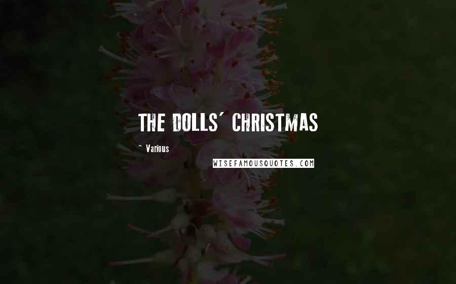 Various Quotes: THE DOLLS' CHRISTMAS