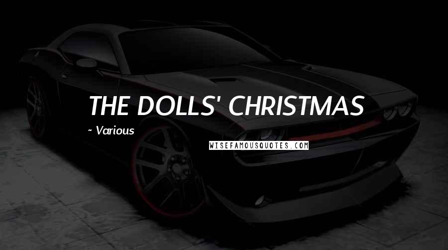 Various Quotes: THE DOLLS' CHRISTMAS