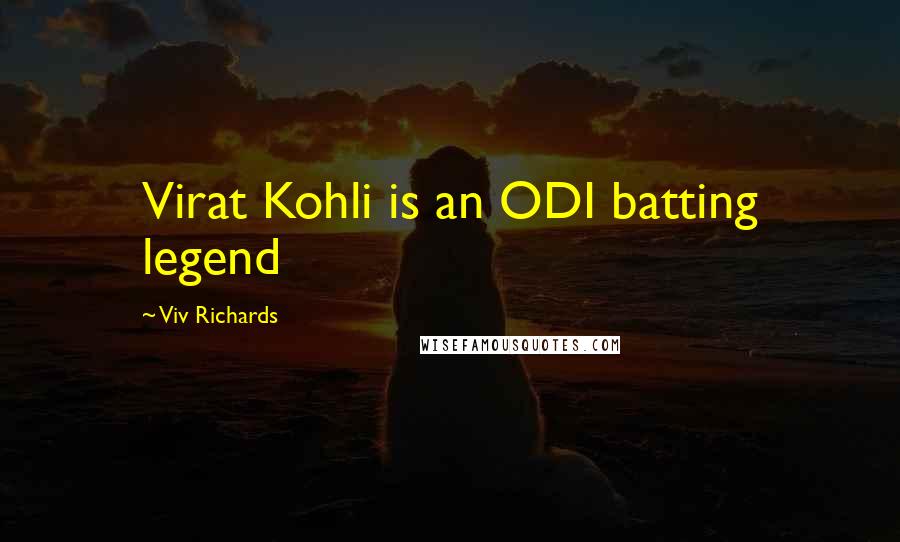 Viv Richards Quotes: Virat Kohli is an ODI batting legend