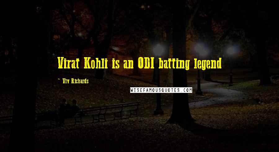 Viv Richards Quotes: Virat Kohli is an ODI batting legend