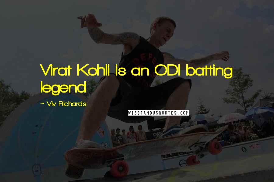 Viv Richards Quotes: Virat Kohli is an ODI batting legend