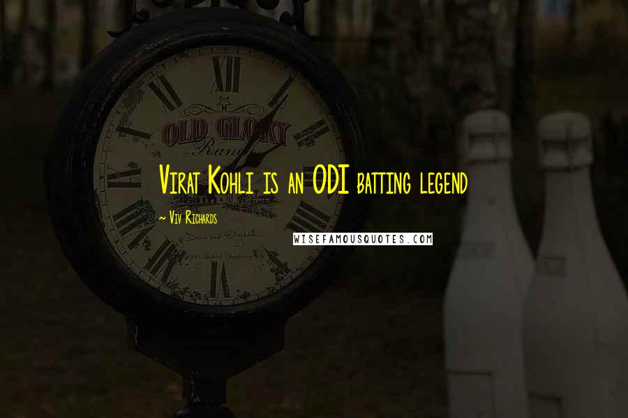 Viv Richards Quotes: Virat Kohli is an ODI batting legend