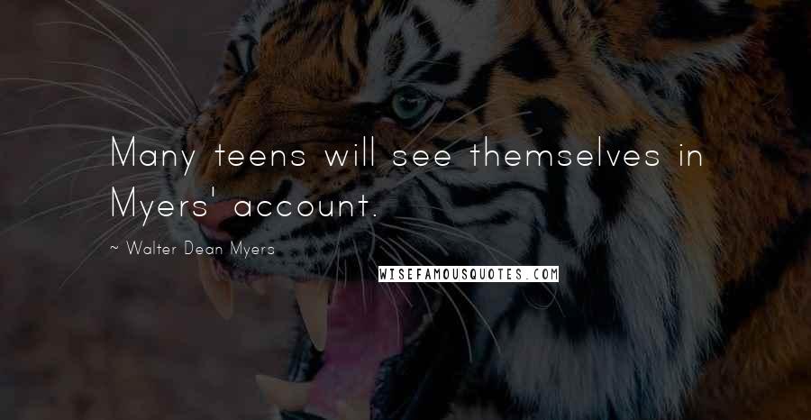 Walter Dean Myers Quotes: Many teens will see themselves in Myers' account.