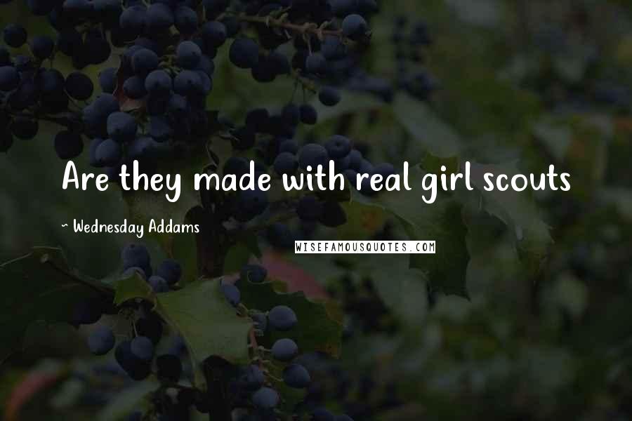 Wednesday Addams Quotes: Are they made with real girl scouts