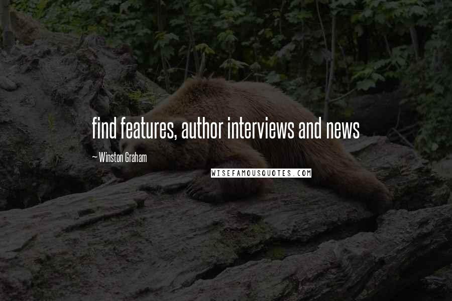 Winston Graham Quotes: find features, author interviews and news