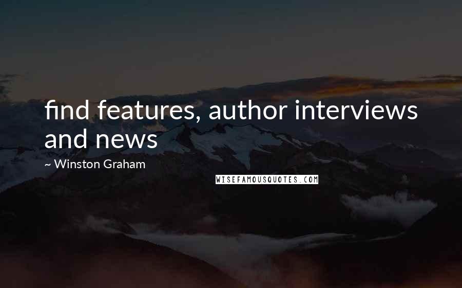 Winston Graham Quotes: find features, author interviews and news